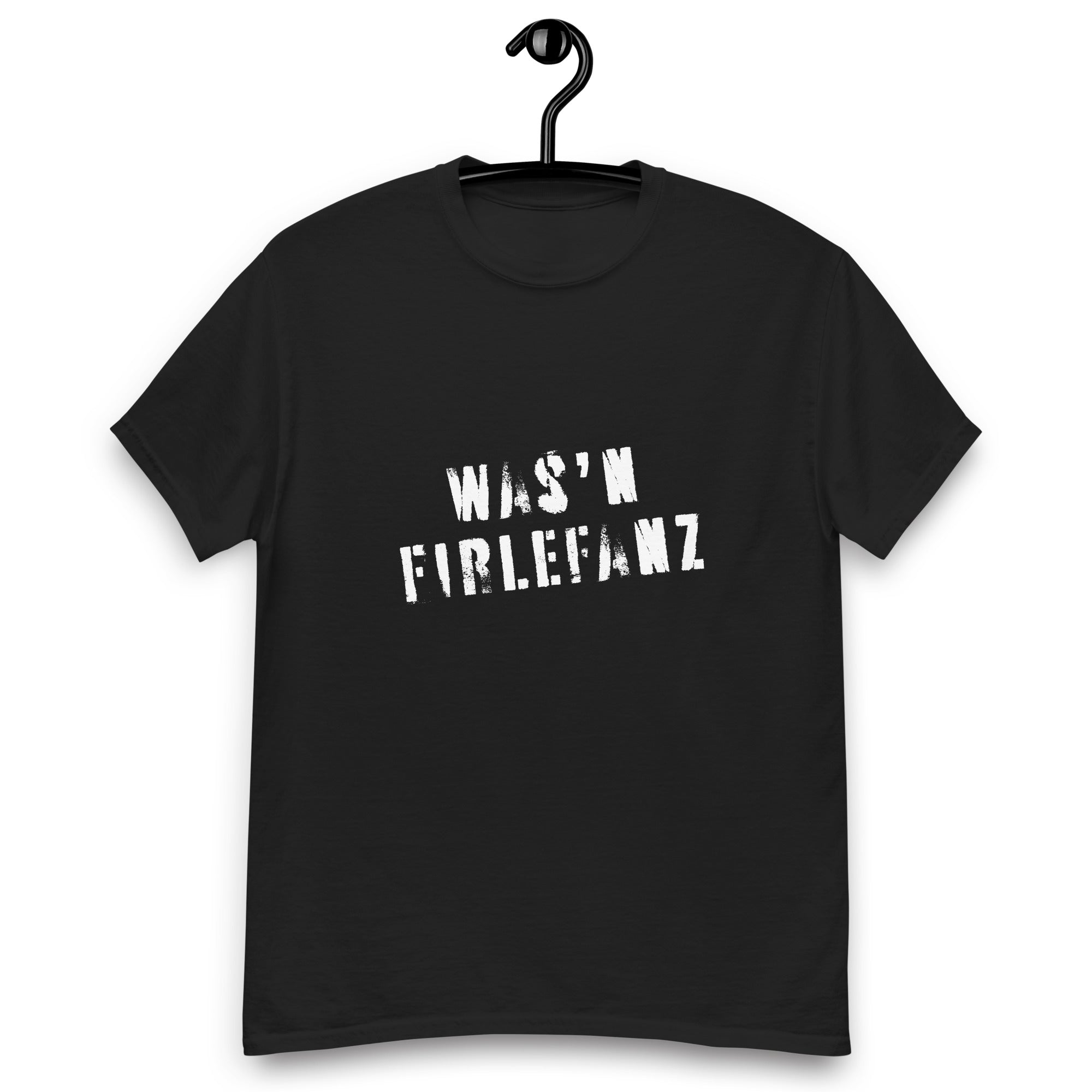 Herren T-Shirt - Was'n Firlefanz