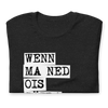 Frauen Top - Wenn ma ned ois säiba macht