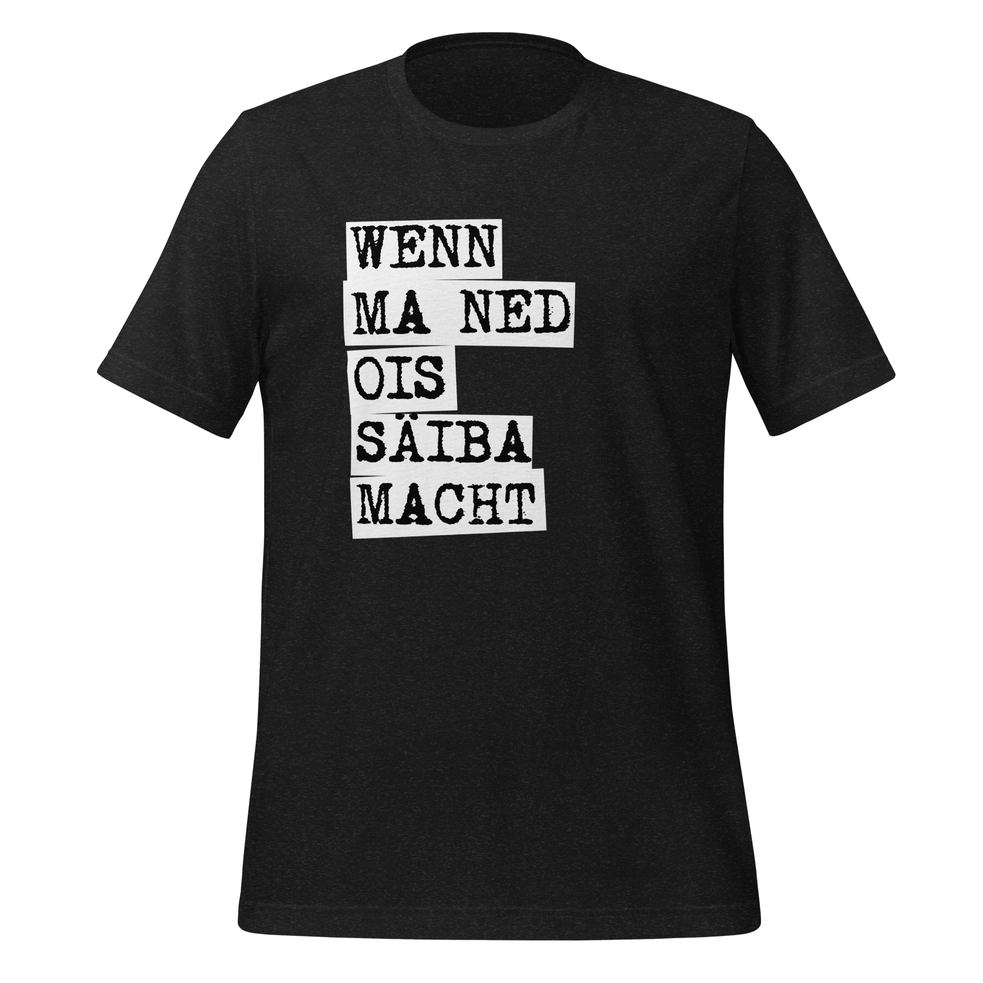 Frauen Top - Wenn ma ned ois säiba macht